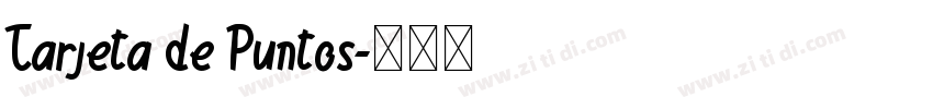 Tarjeta de Puntos字体转换